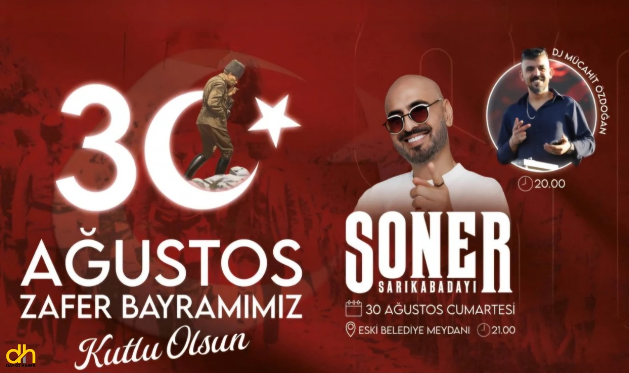 Zafer Bayramını, Soner Sarıkabadayı konseri ile kutlayacaklar