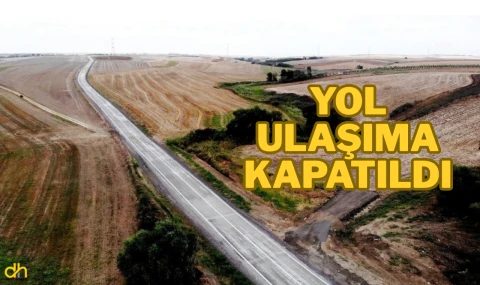 Bağlantı Yolu 45 Gün Boyunca Trafiğe Kapatıldı