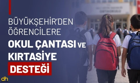 Büyükşehirden Öğrencilere Okul Çantası ve Kırtasiye Desteği